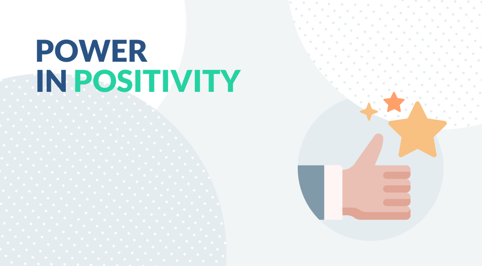 2021 #Goals: Positivity as a Practice, Not a Personality Trait