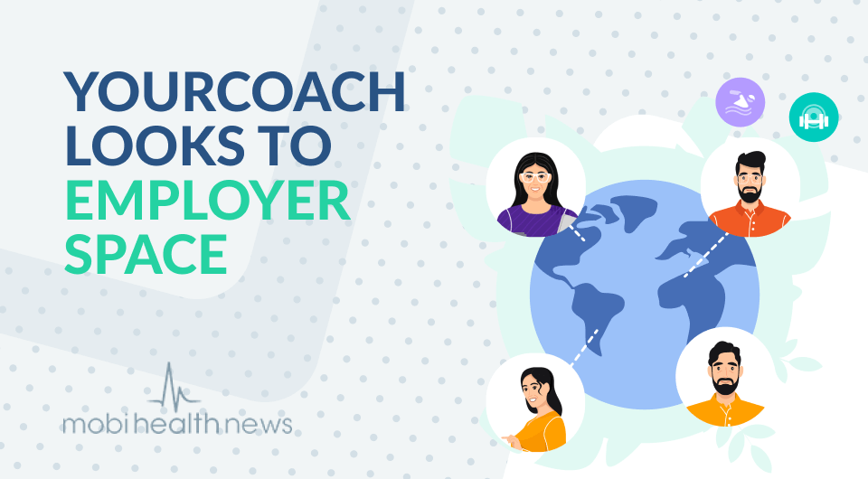 YourCoach looks to employer space with new version of wellness platform