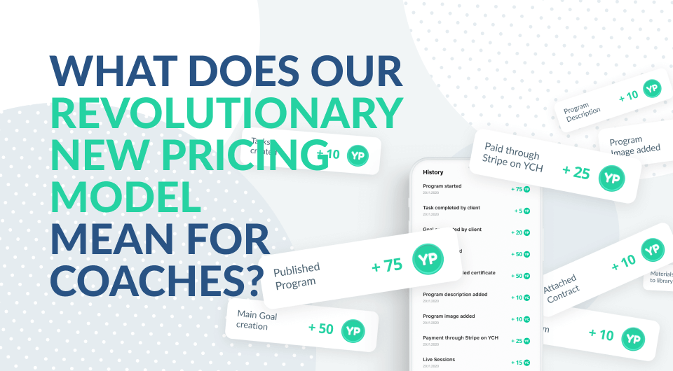 YourCoach revolutionary new pricing model mean for you