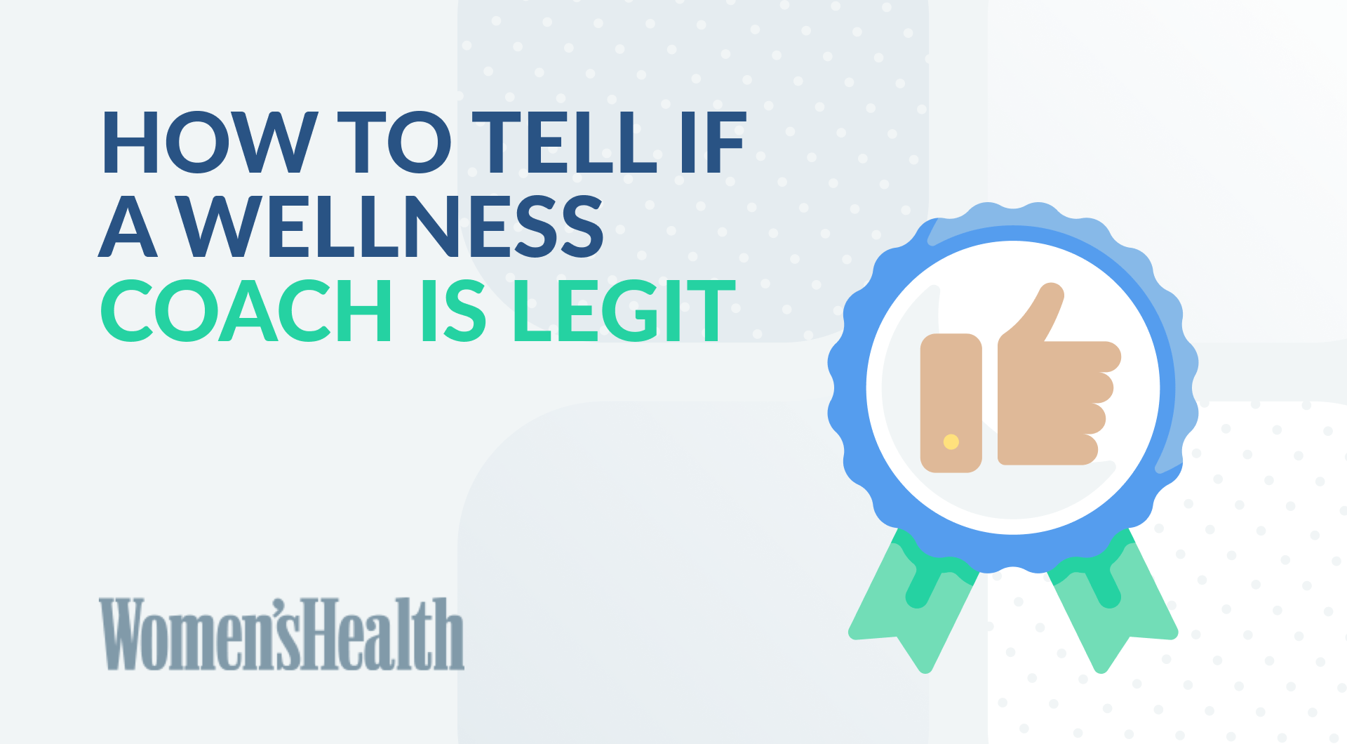 How To Tell If A Wellness Coach Is Legit