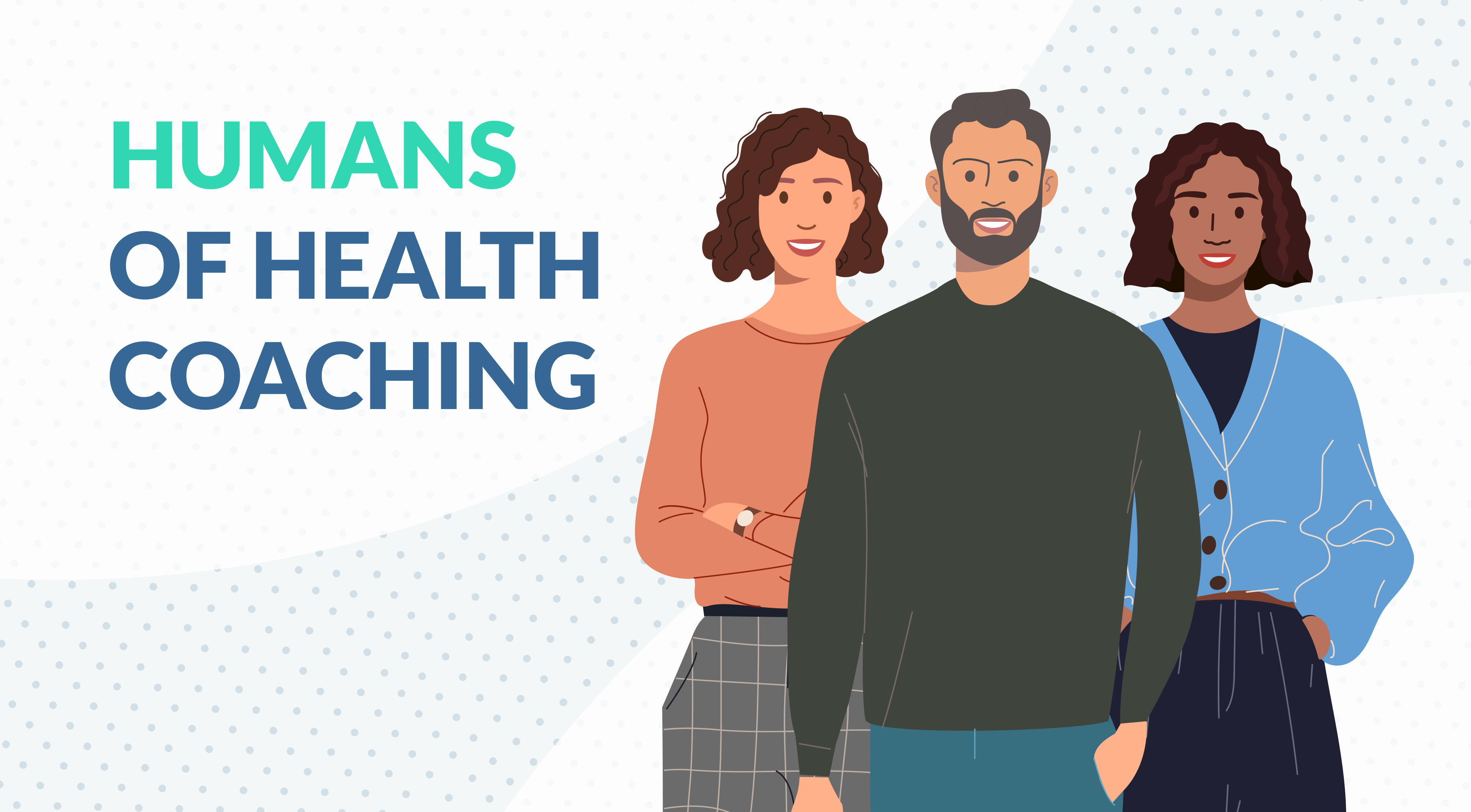 Humans of Health Coaching #1