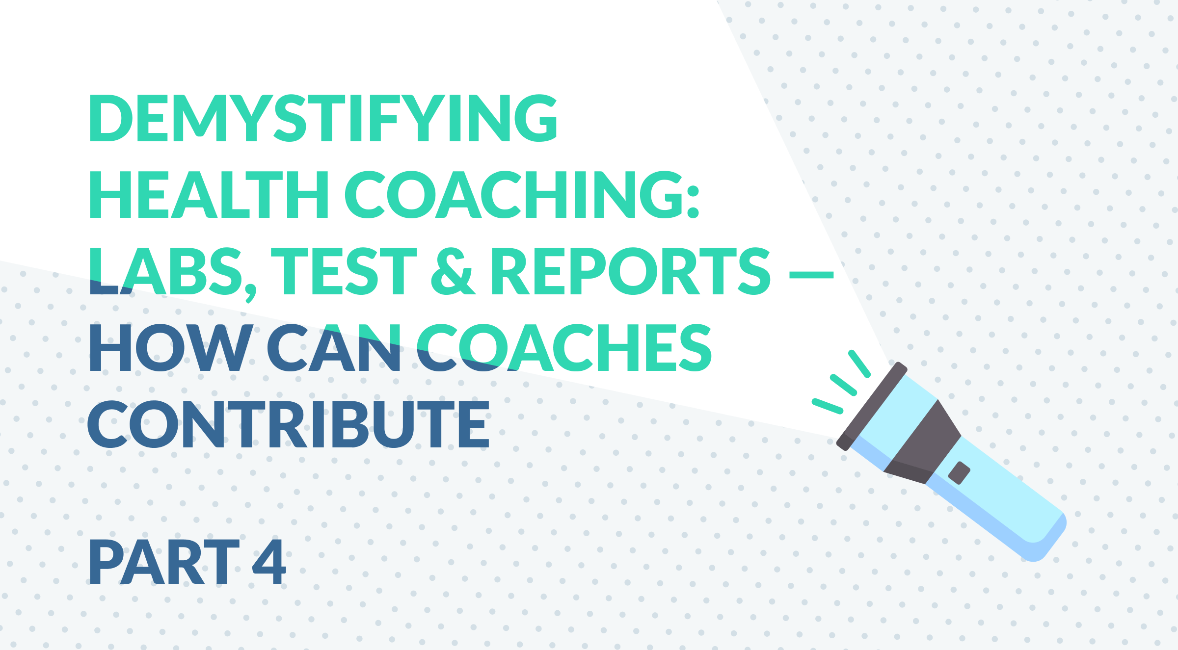 Demystifying Health Coaching