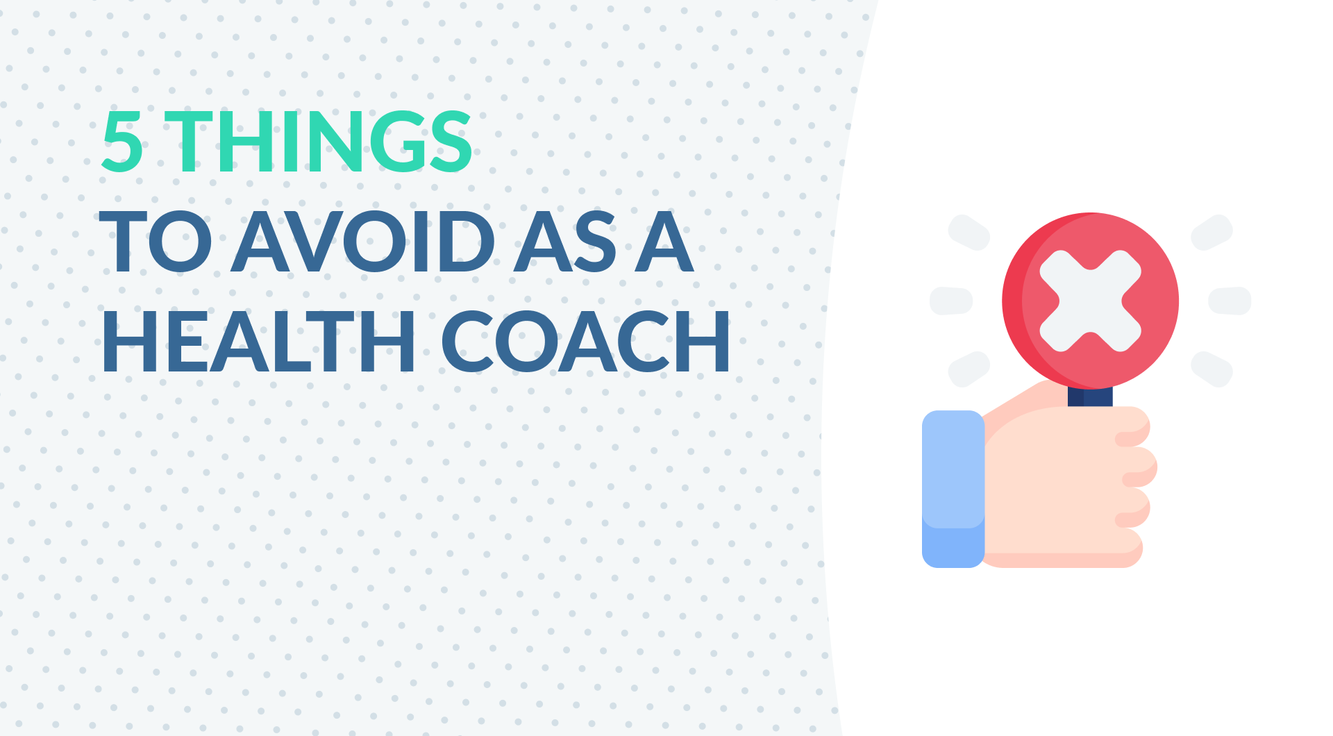 5 things to avoid as a health coach