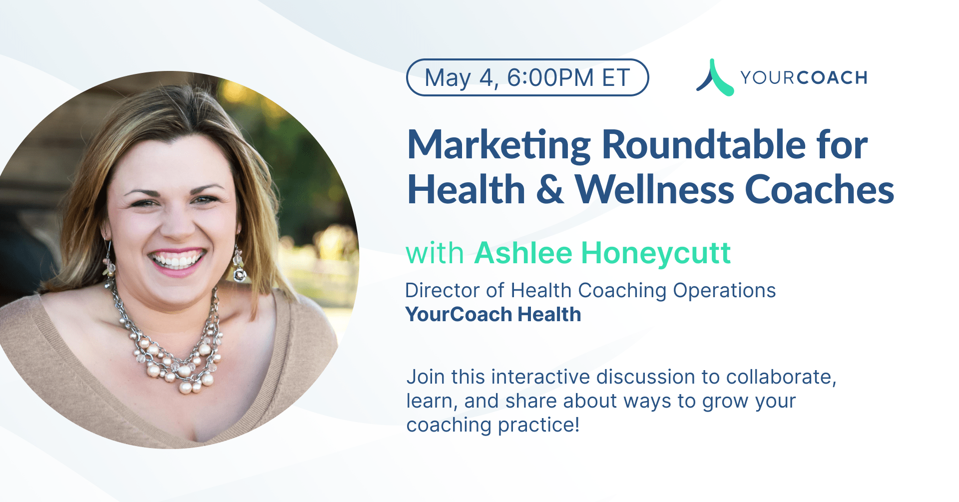 Marketing Roundtable for Health & Wellness Coaches Ashlee Honeycutt