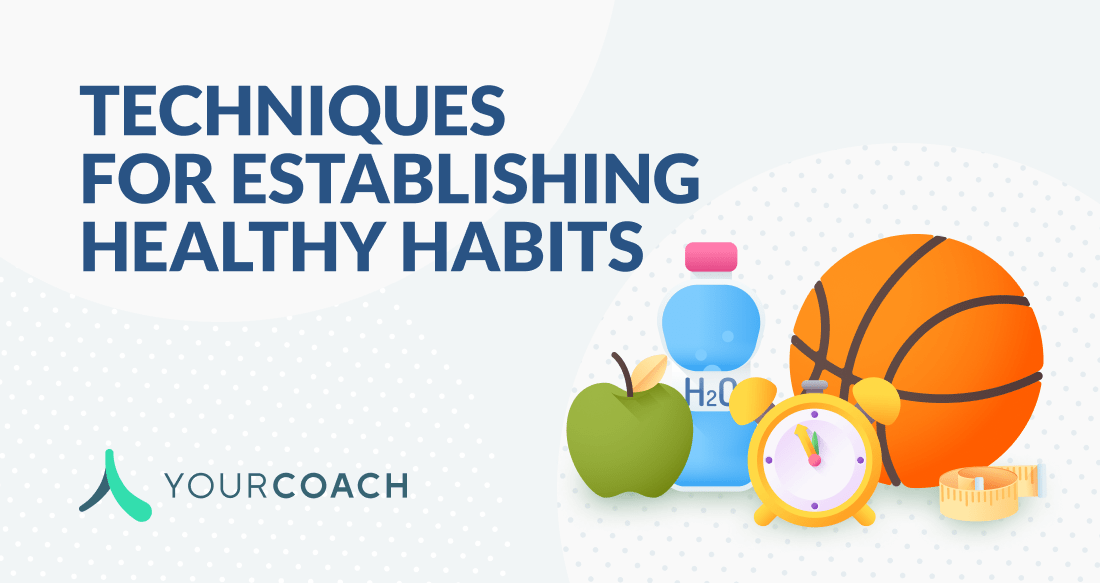 Healthy Habit Setting Techniques