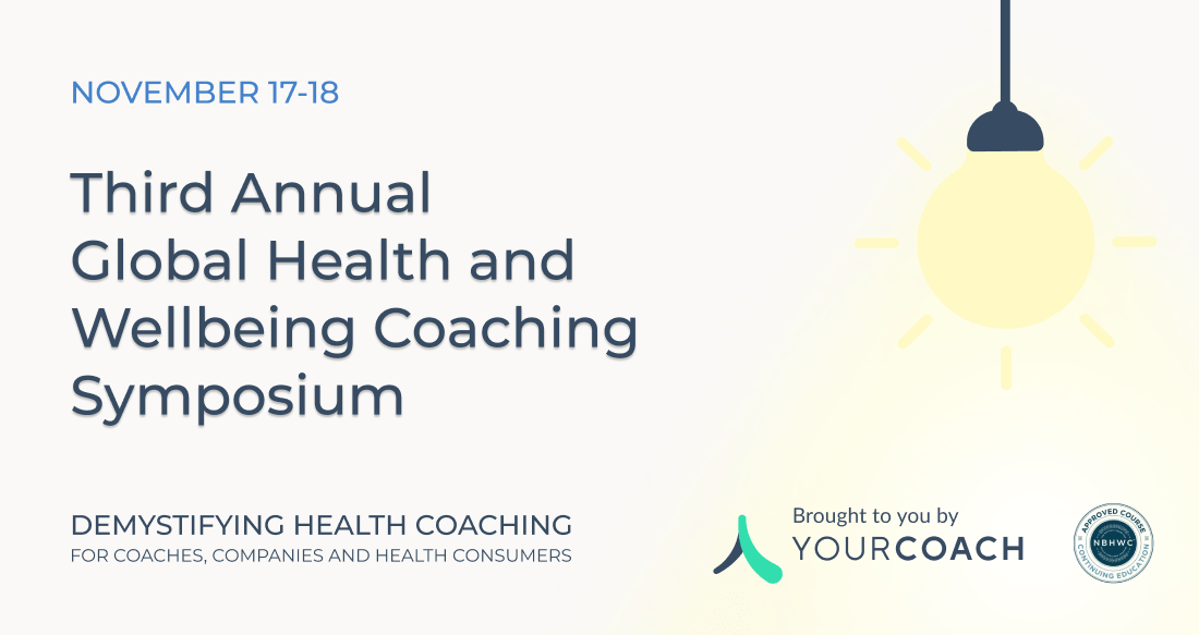 Third Annual Global Health and Wellbeing Coaching Symposium