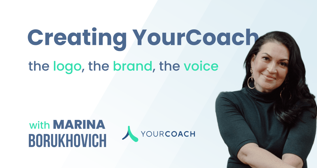 Creating YourCoach: The Logo, The Brand, The Voice