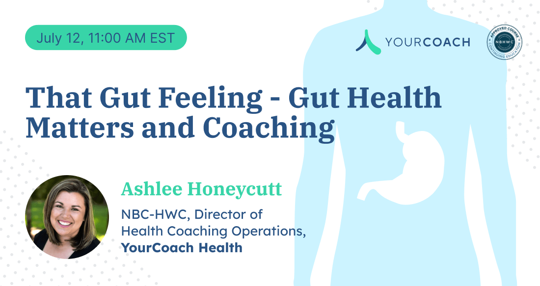 That Gut Feeling - Gut Health Matters and Coaching