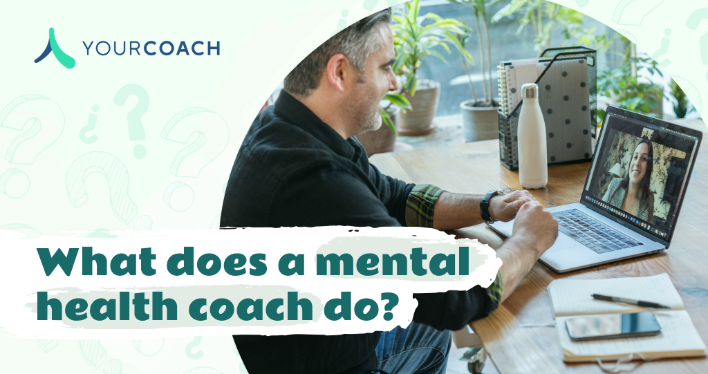 What does a mental health coach do