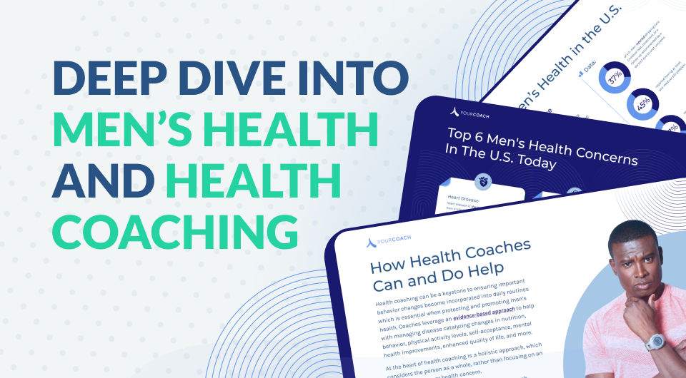 Deep Dive-Men’s Health and Health Coaching