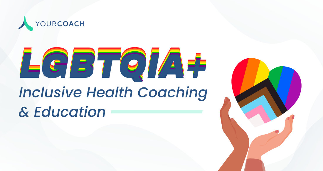Inclusive Health Coaching for the LGBTQIA