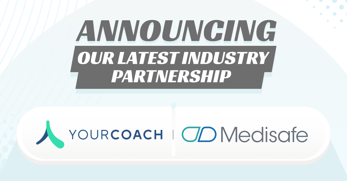 Announcing Our Latest Industry Partnership with Medisafe