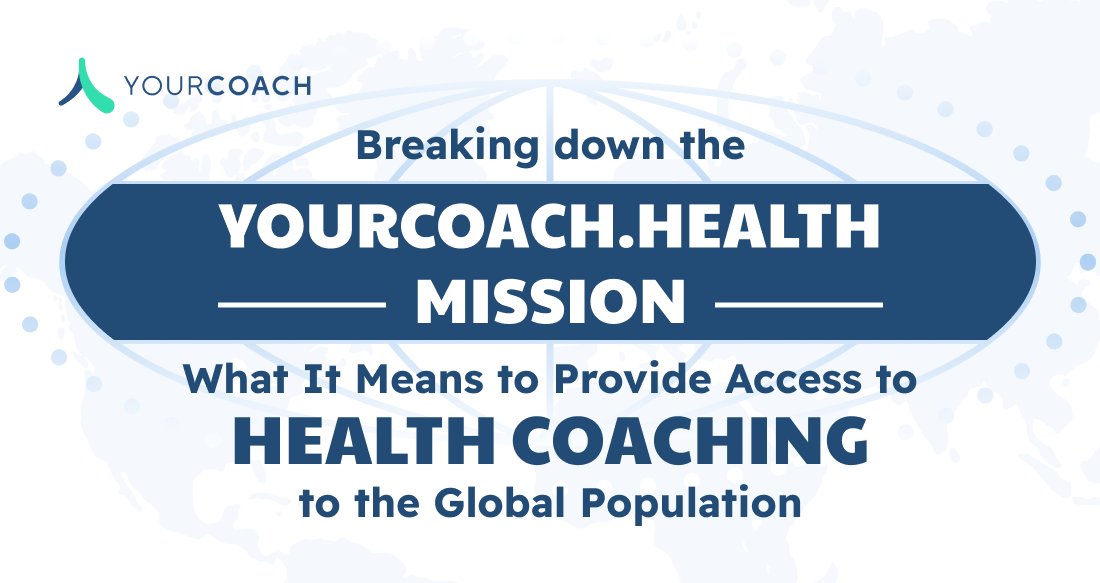 We’re Bringing Health Coaching to the Global Population by 2030. Here’s How.