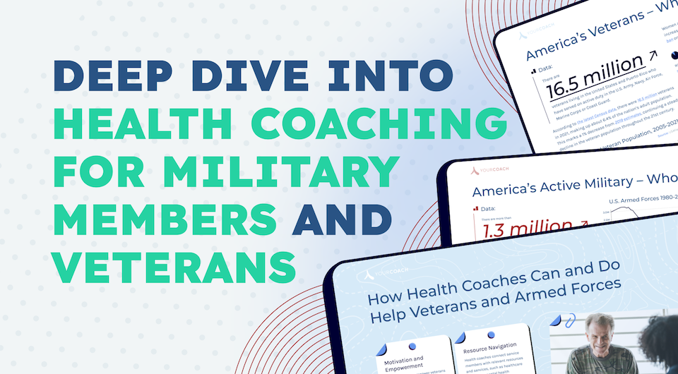 Deep Dive Into Health Coaching for Active Military and Veterans