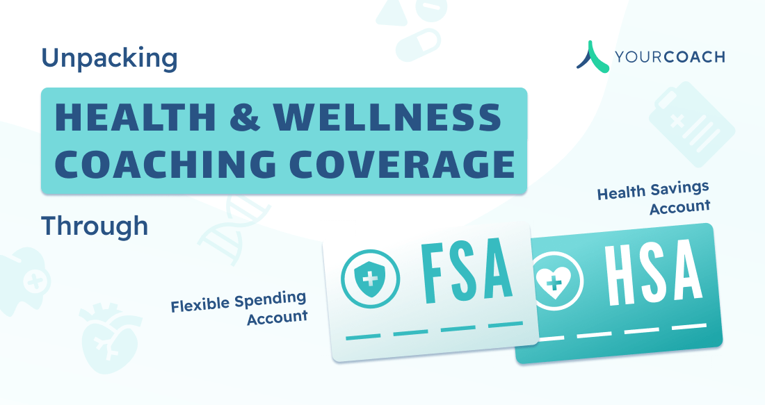 What is FSA and HSA?