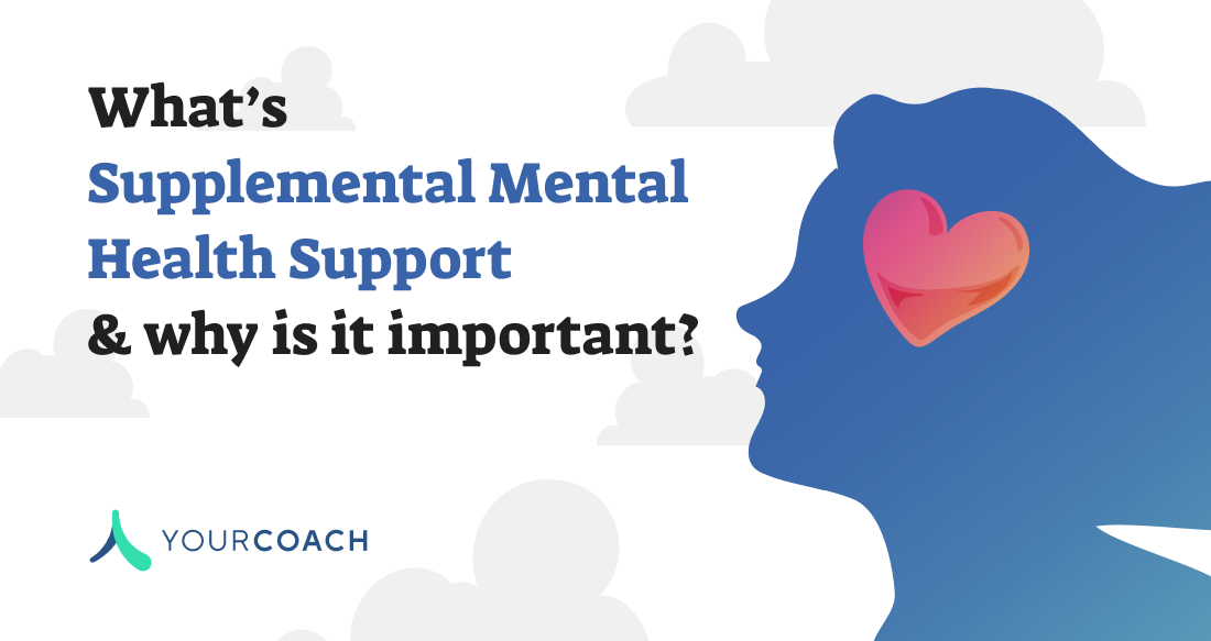 What is Supplemental Mental Health Support & Why is it Important?