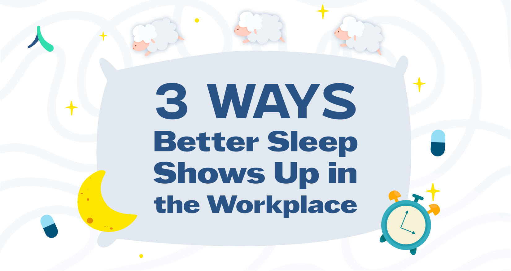 3 Ways Better Sleep Shows Up in the Workplace