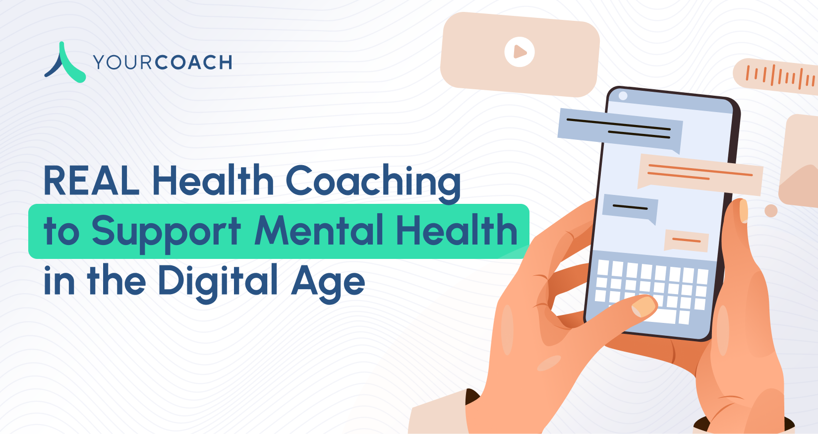 REAL Health Coaching to Support Mental Health in the Digital Age