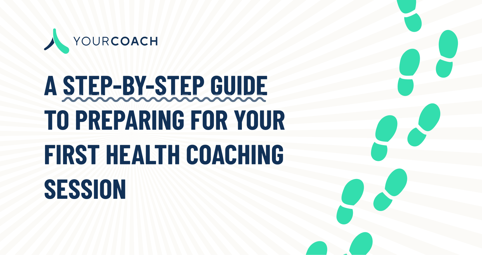 A Step-By-Step Guide to Preparing for your First Health Coaching Session