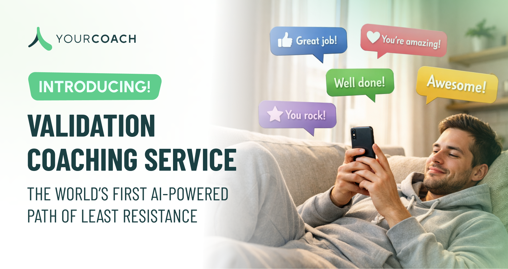 YourCoach Health Unveils “Validation Coaching Service” – The World’s First AI-Powered Path of Least Resistance
